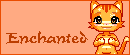 enchanted